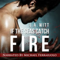 If_the_Seas_Catch_Fire